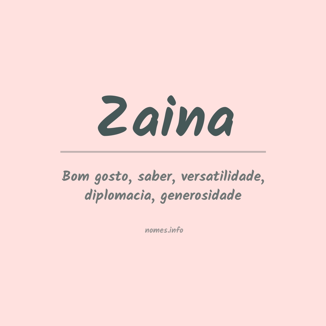 Significado do nome Zaina