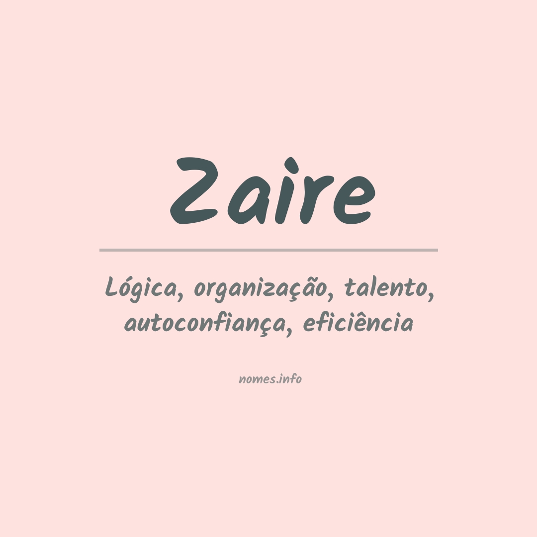 Significado do nome Zaire
