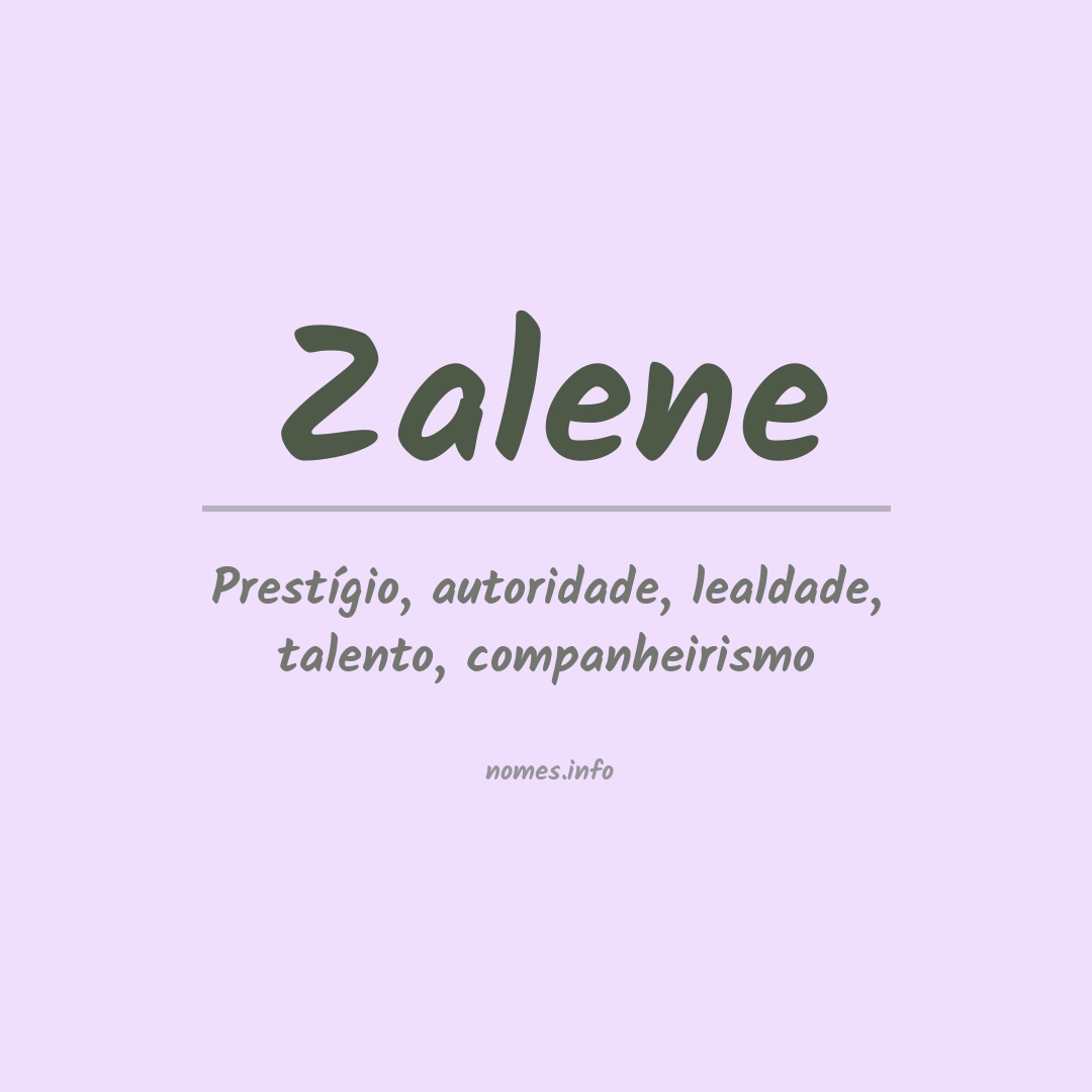 Significado do nome Zalene