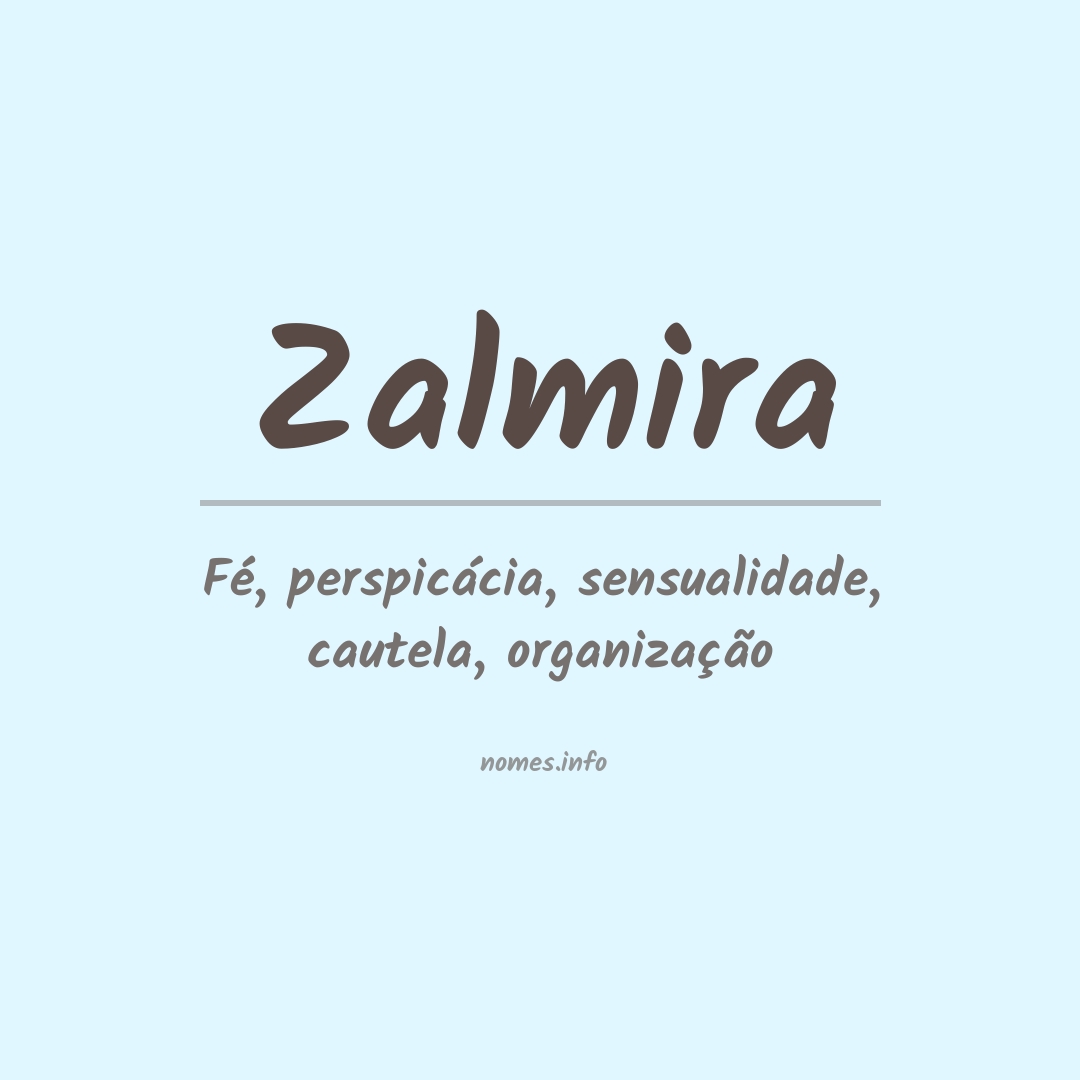 Significado do nome Zalmira