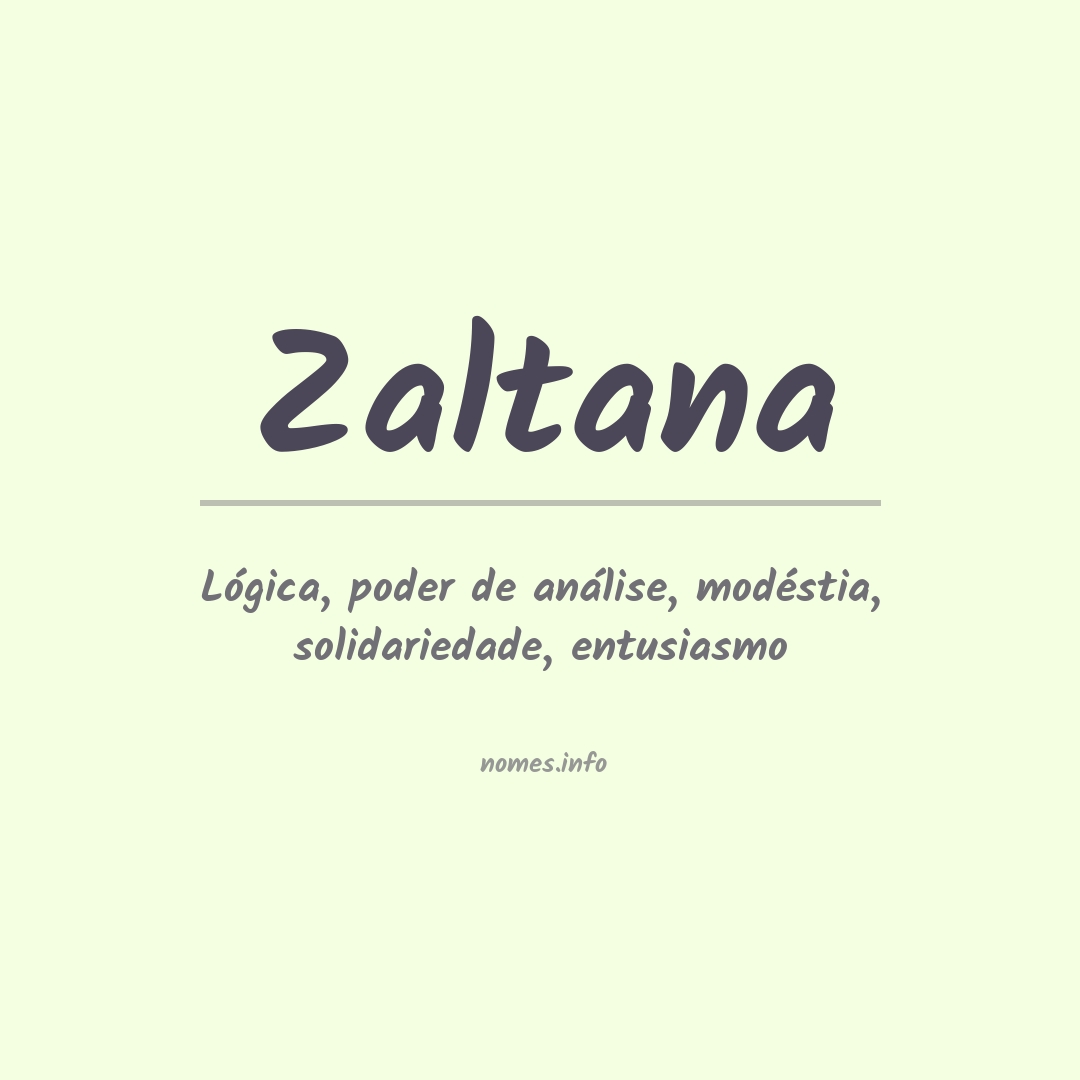 Significado do nome Zaltana