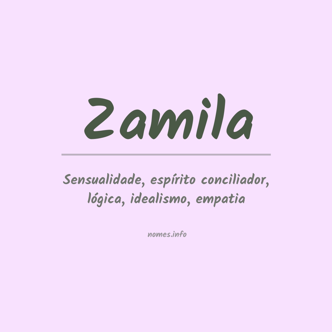 Significado do nome Zamila