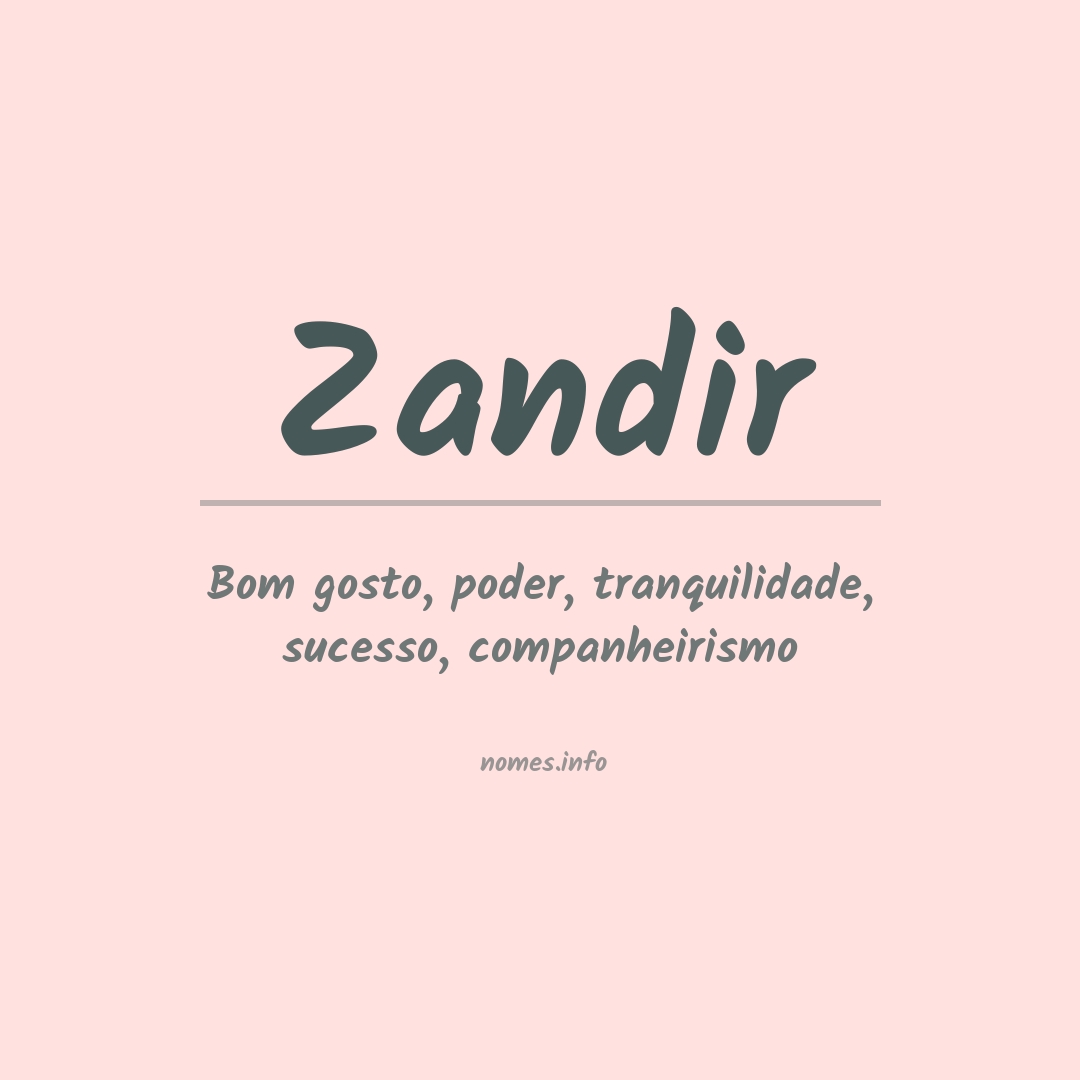 Significado do nome Zandir