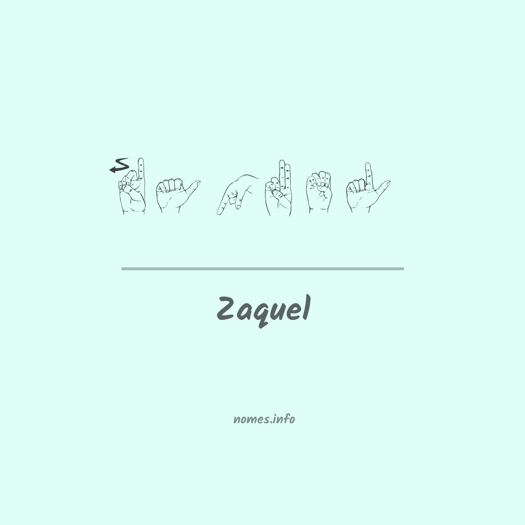 Zaquel em Libras