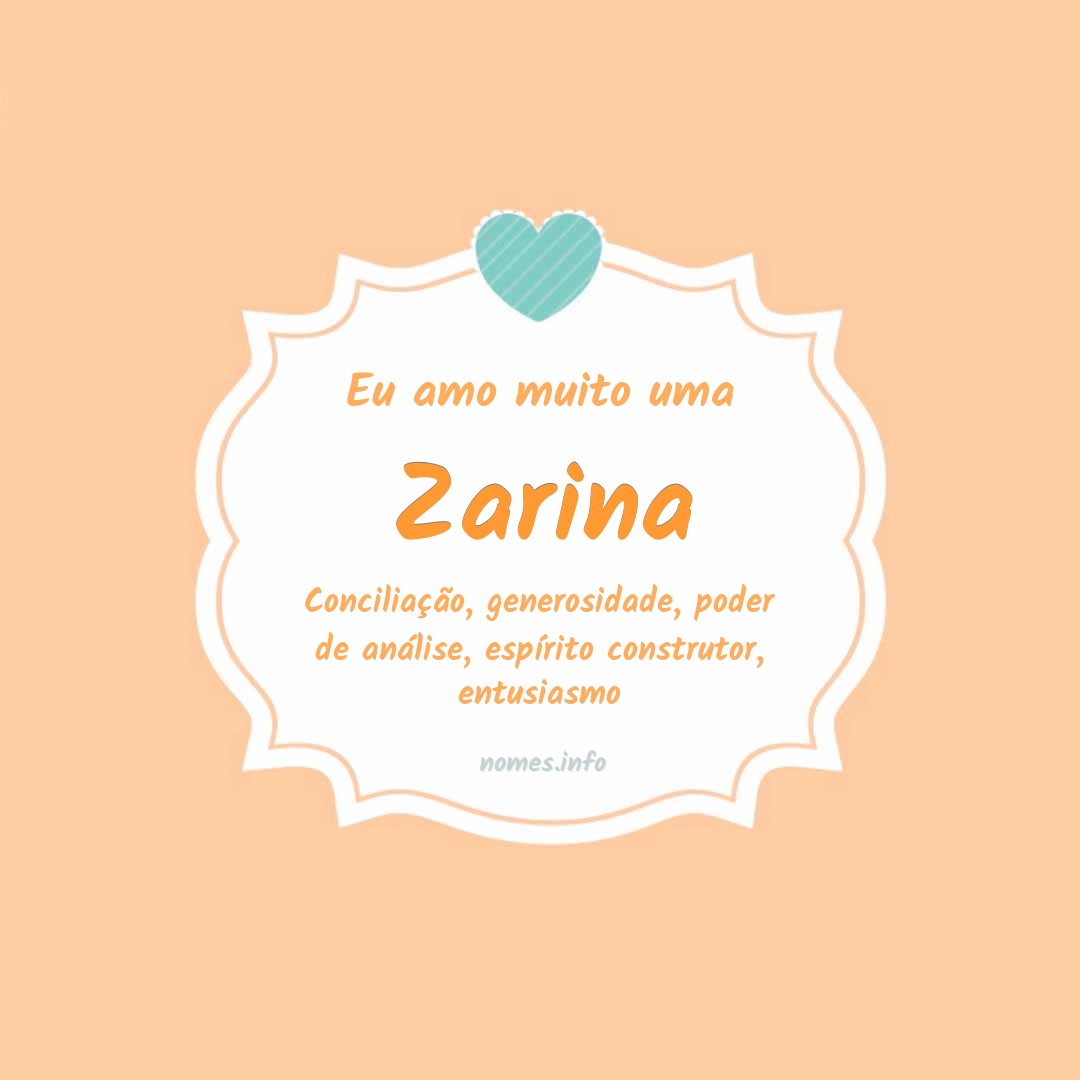 Eu amo muito Zarina