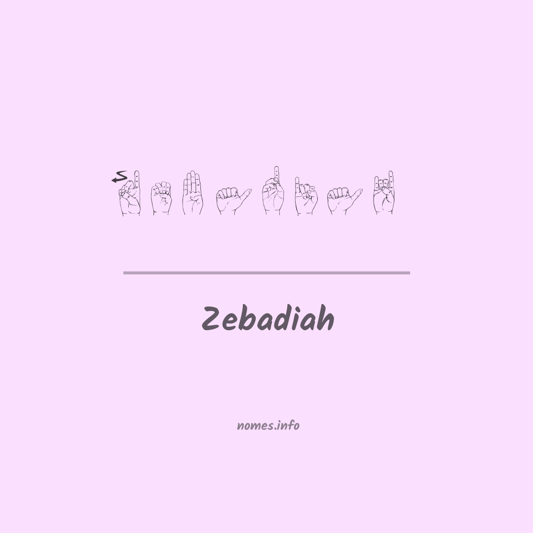 Zebadiah em Libras