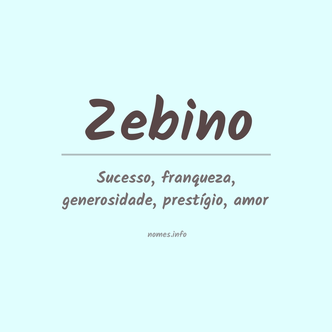 Significado do nome Zebino