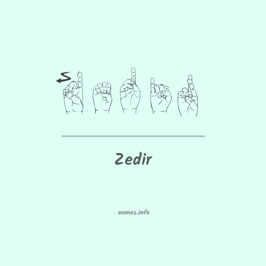 Zedir em Libras