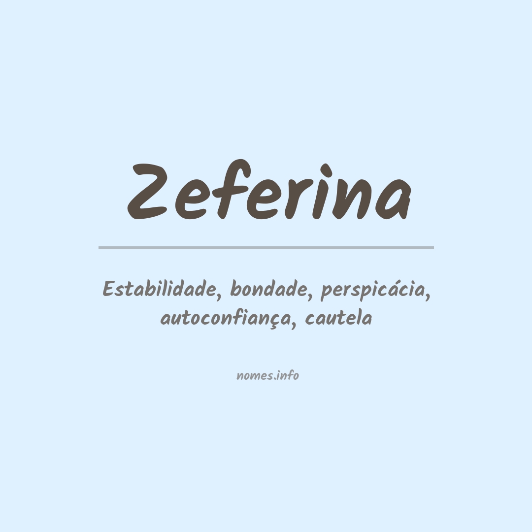 Significado do nome Zeferina