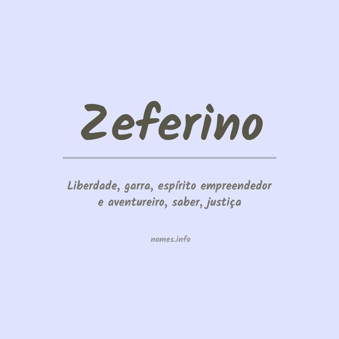 Significado do nome Zeferino
