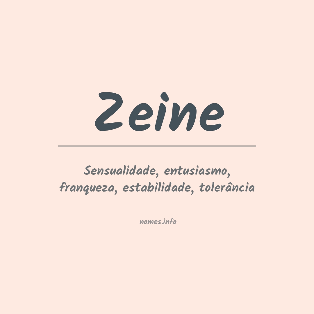 Significado do nome Zeine