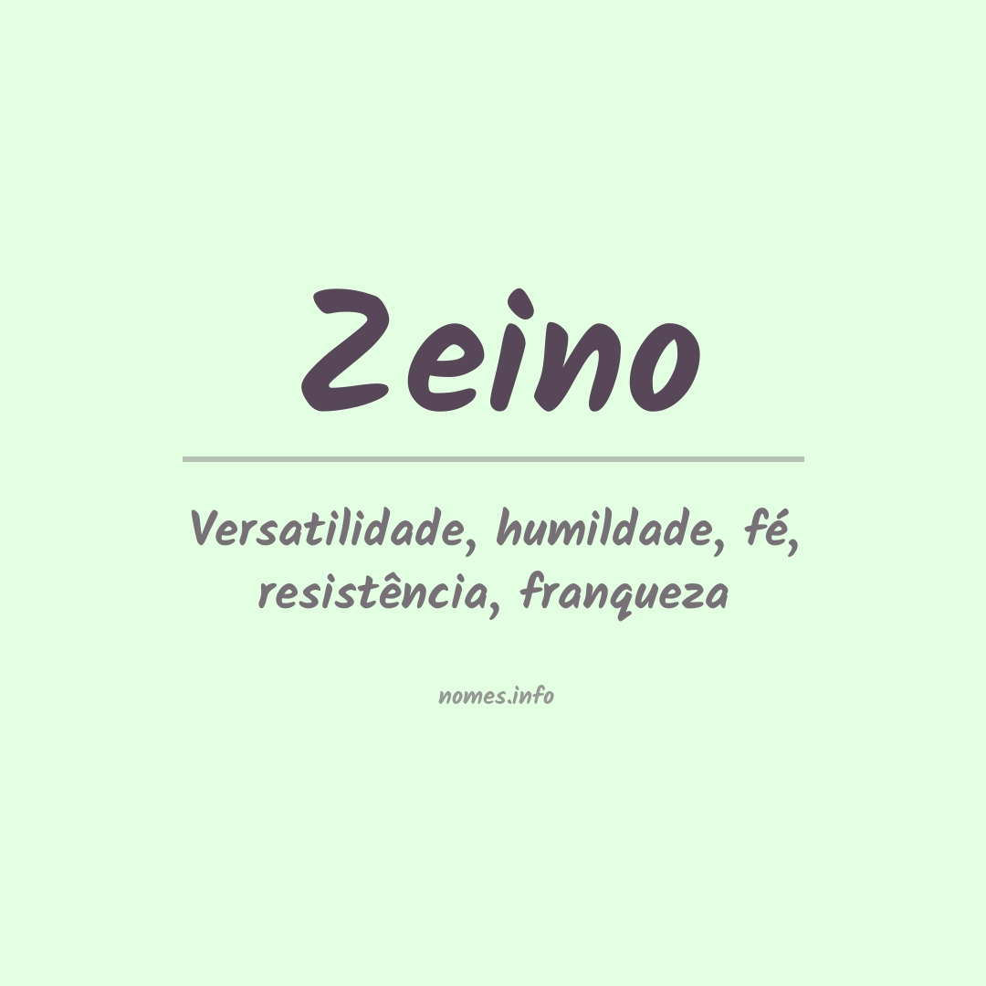 Significado do nome Zeino