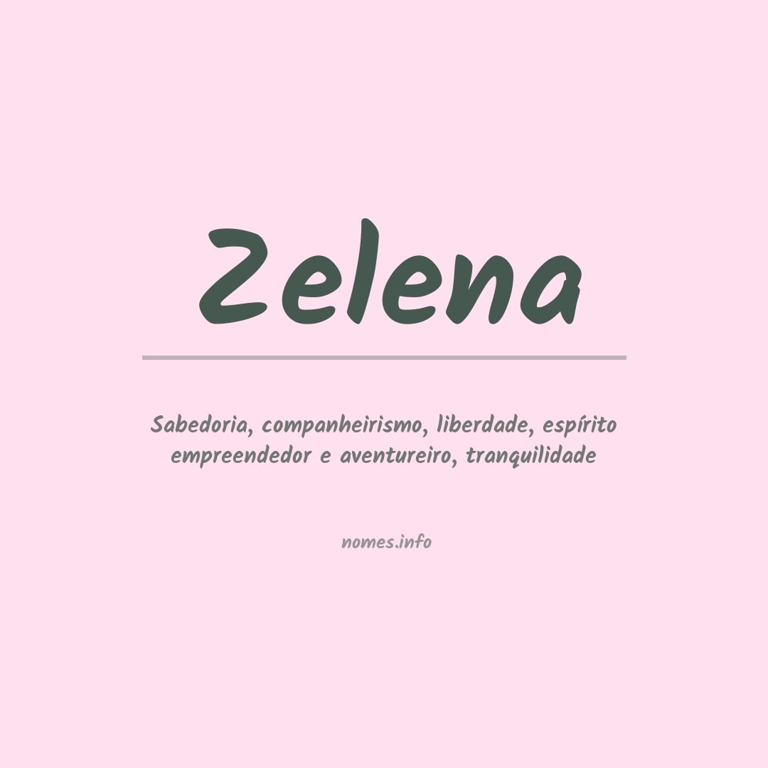 Significado do nome Zelena