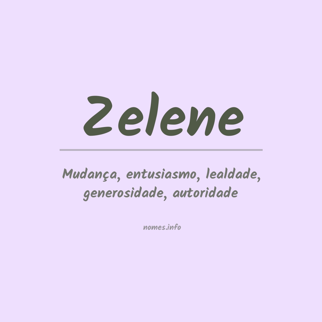 Significado do nome Zelene