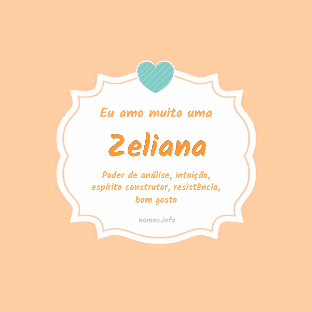 Eu amo muito Zeliana