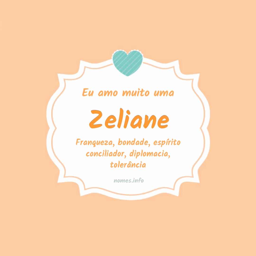 Eu amo muito Zeliane