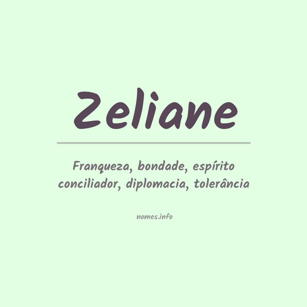 Significado do nome Zeliane