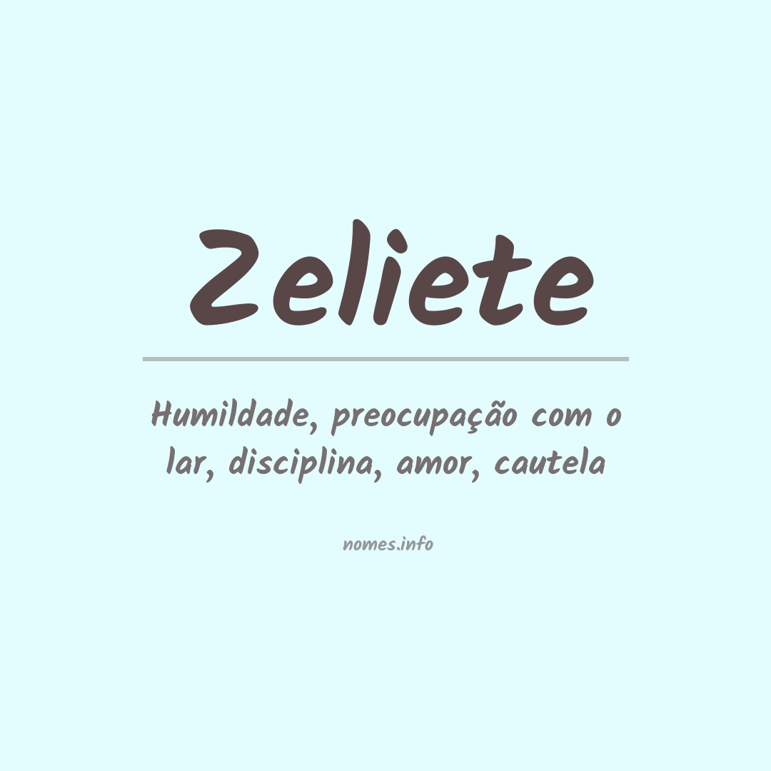 Significado do nome Zeliete