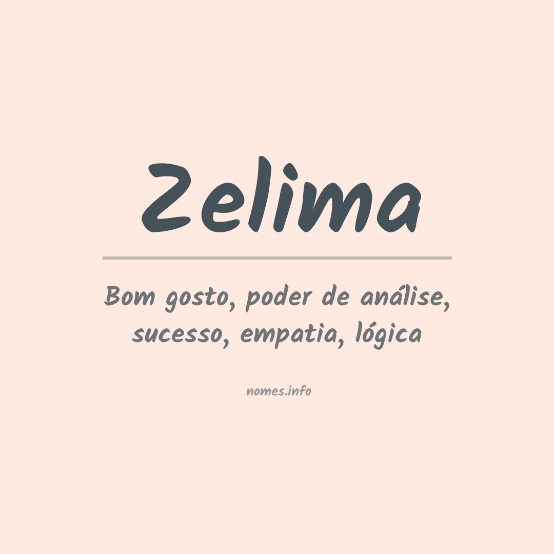 Significado do nome Zelima