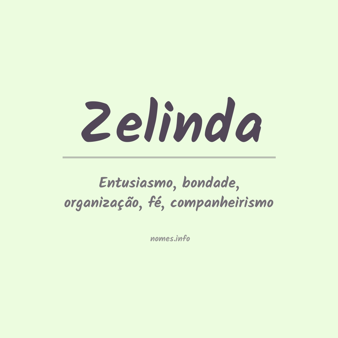 Significado do nome Zelinda