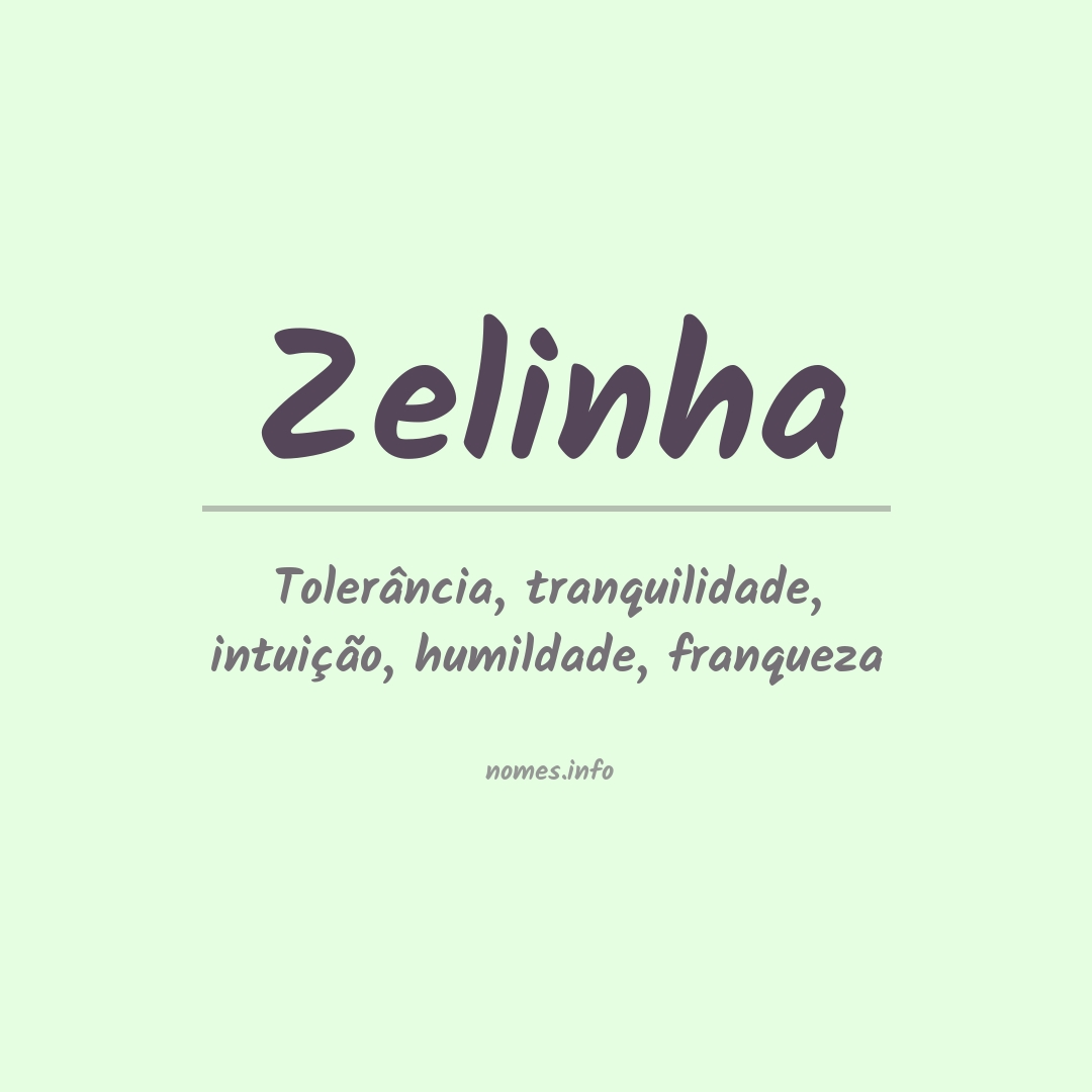Significado do nome Zelinha