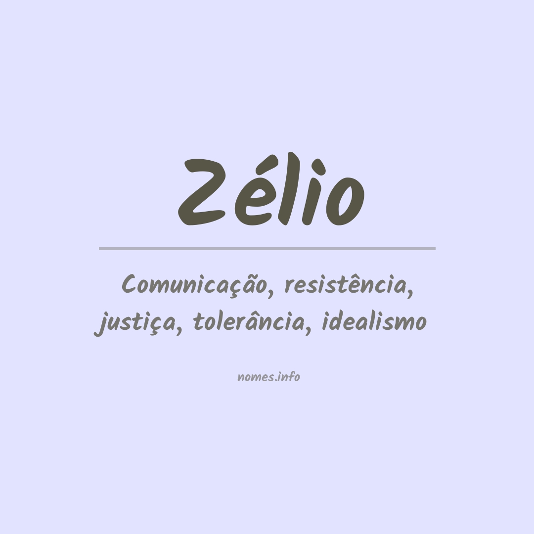Significado do nome Zélio