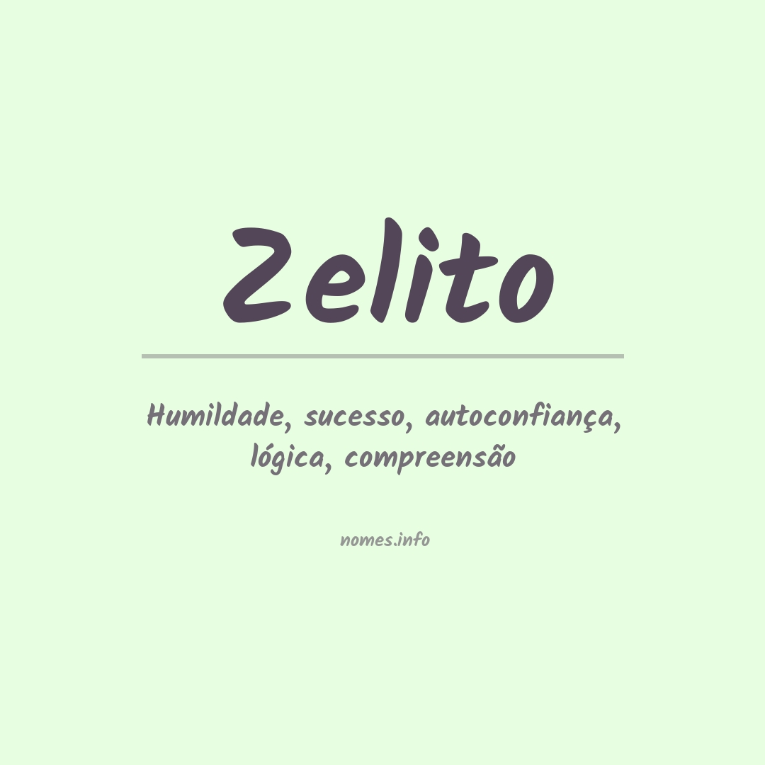 Significado do nome Zelito