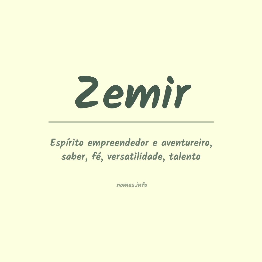 Significado do nome Zemir