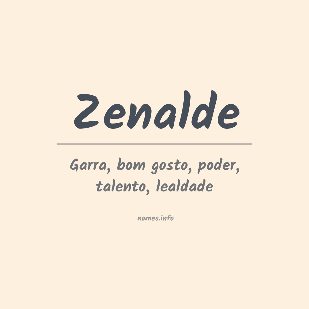 Significado do nome Zenalde