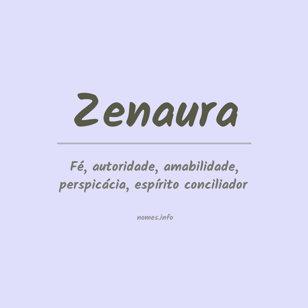 Significado do nome Zenaura