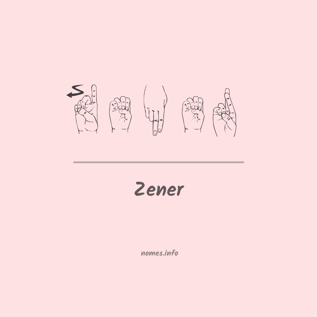 Zener em Libras