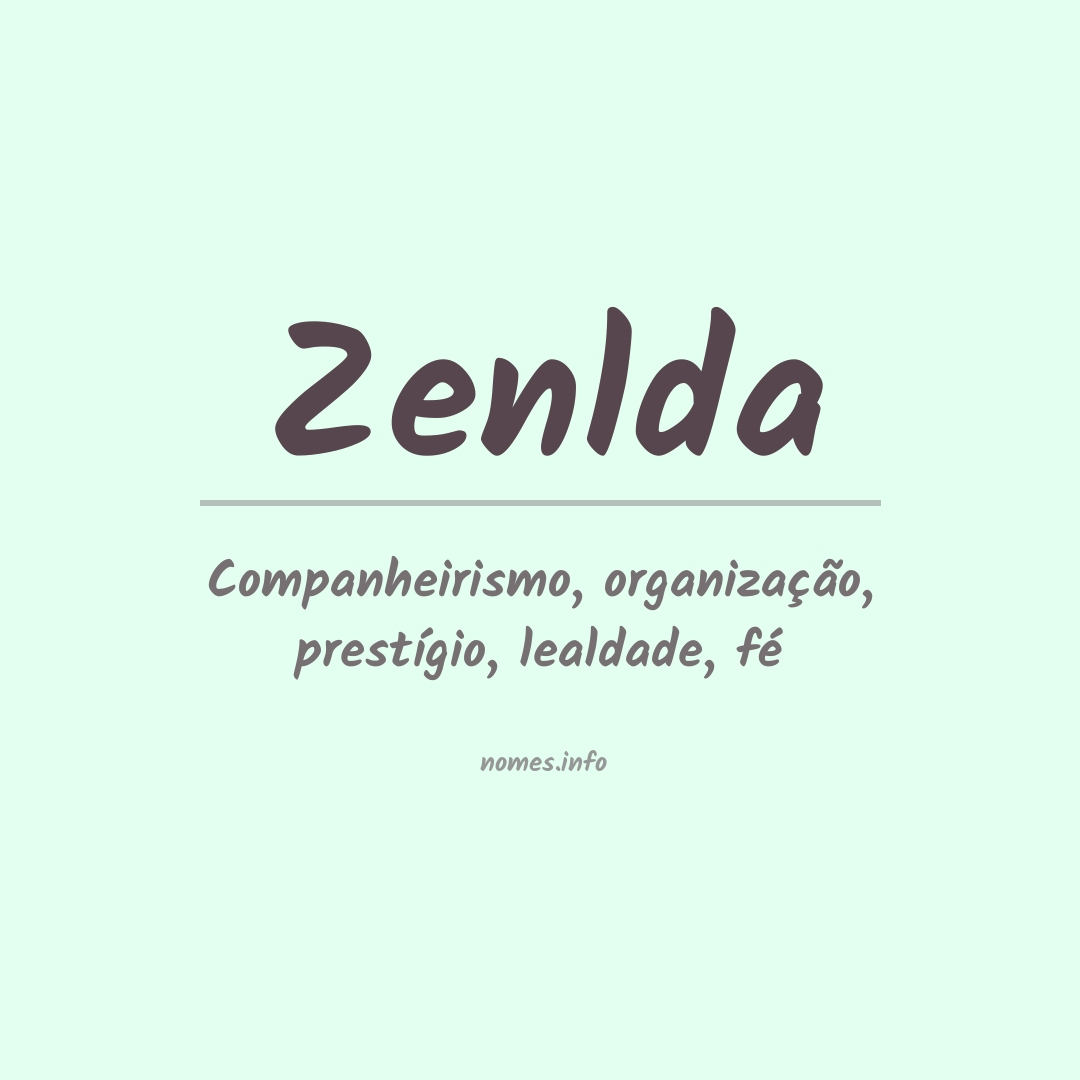 Significado do nome Zenlda