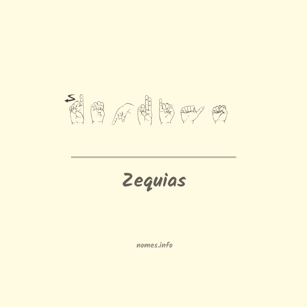 Zequias em Libras