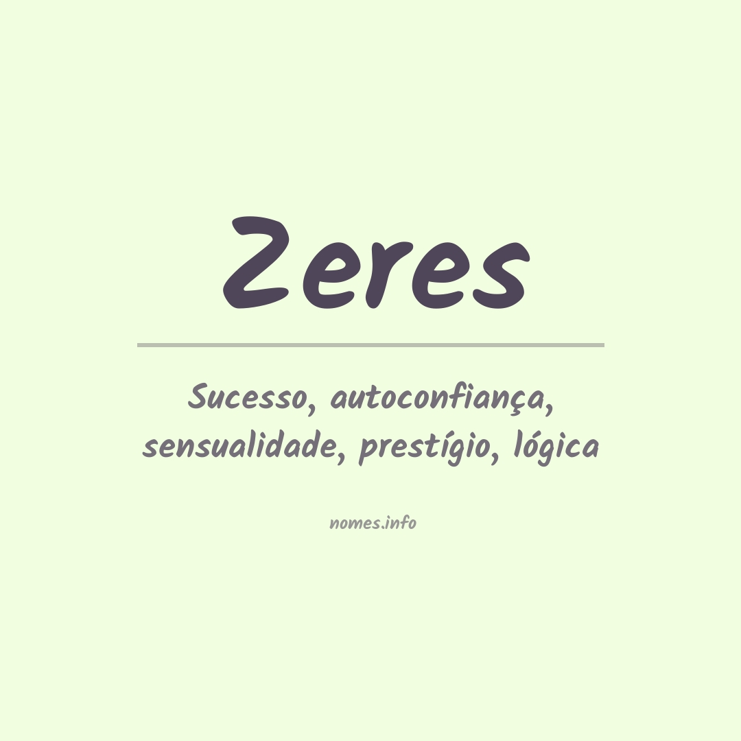 Significado do nome Zeres