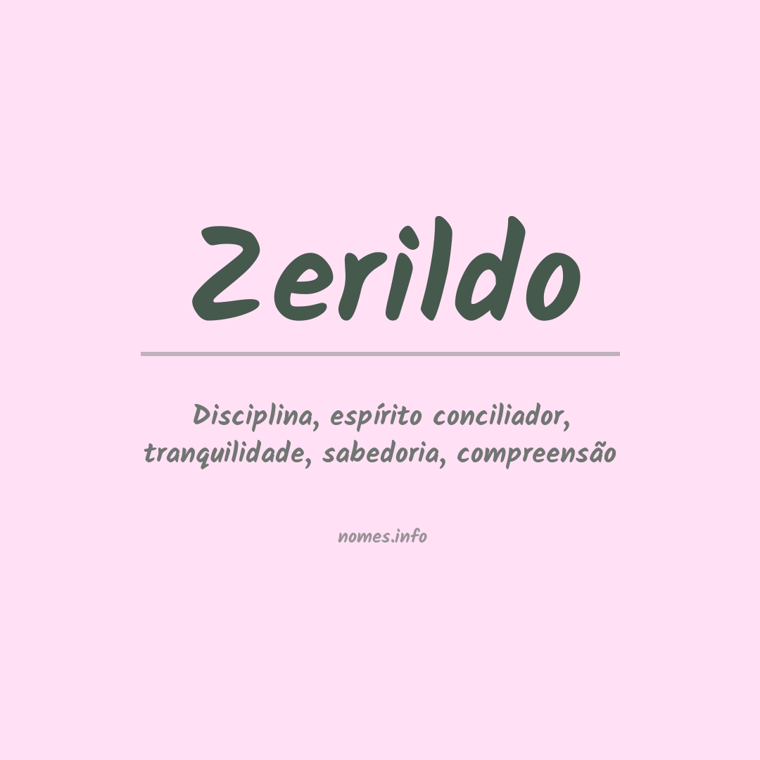 Significado do nome Zerildo
