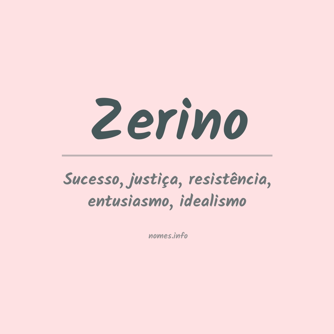 Significado do nome Zerino