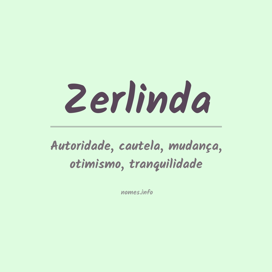 Significado do nome Zerlinda