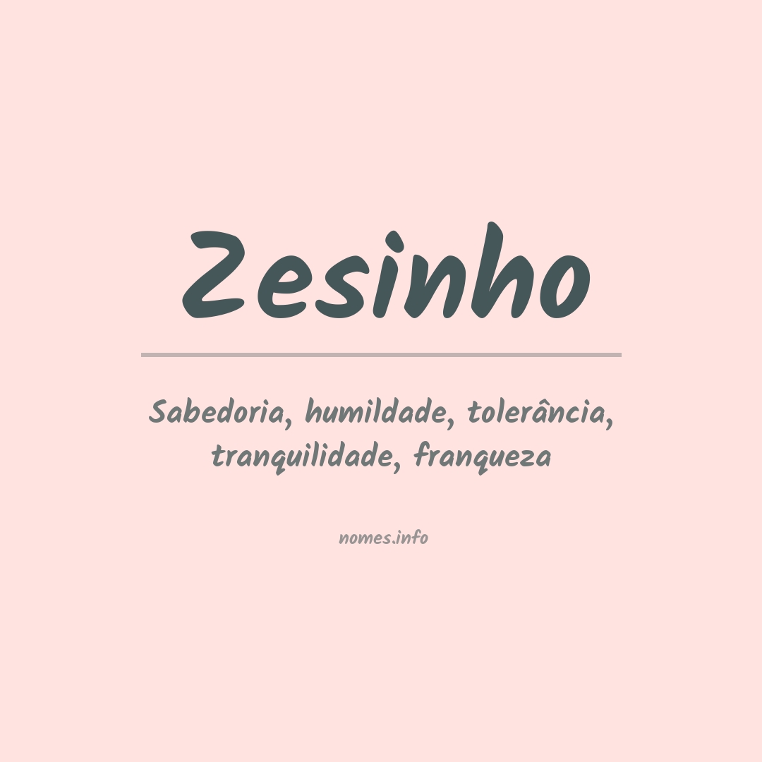 Significado do nome Zesinho