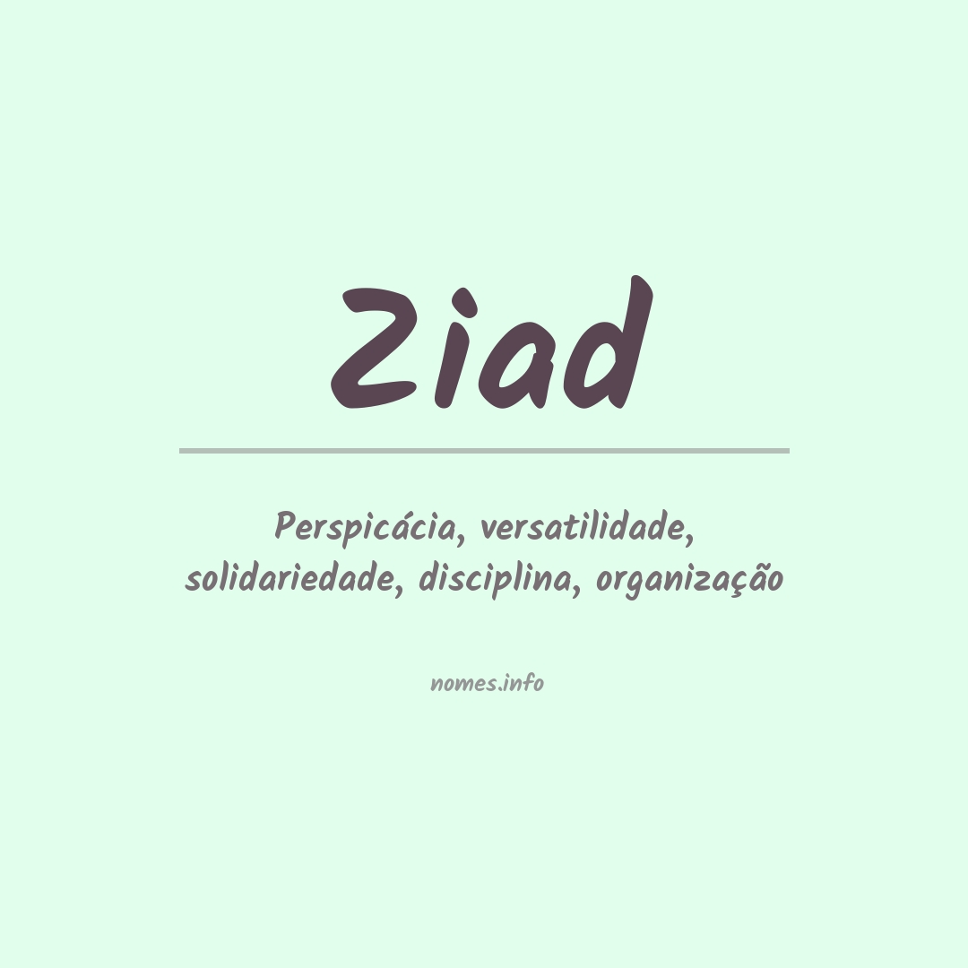 Significado do nome Ziad