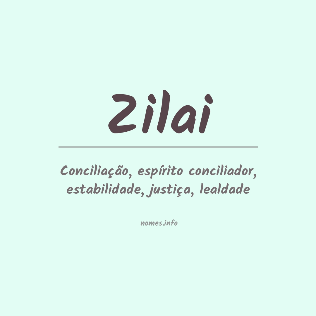 Significado do nome Zilai