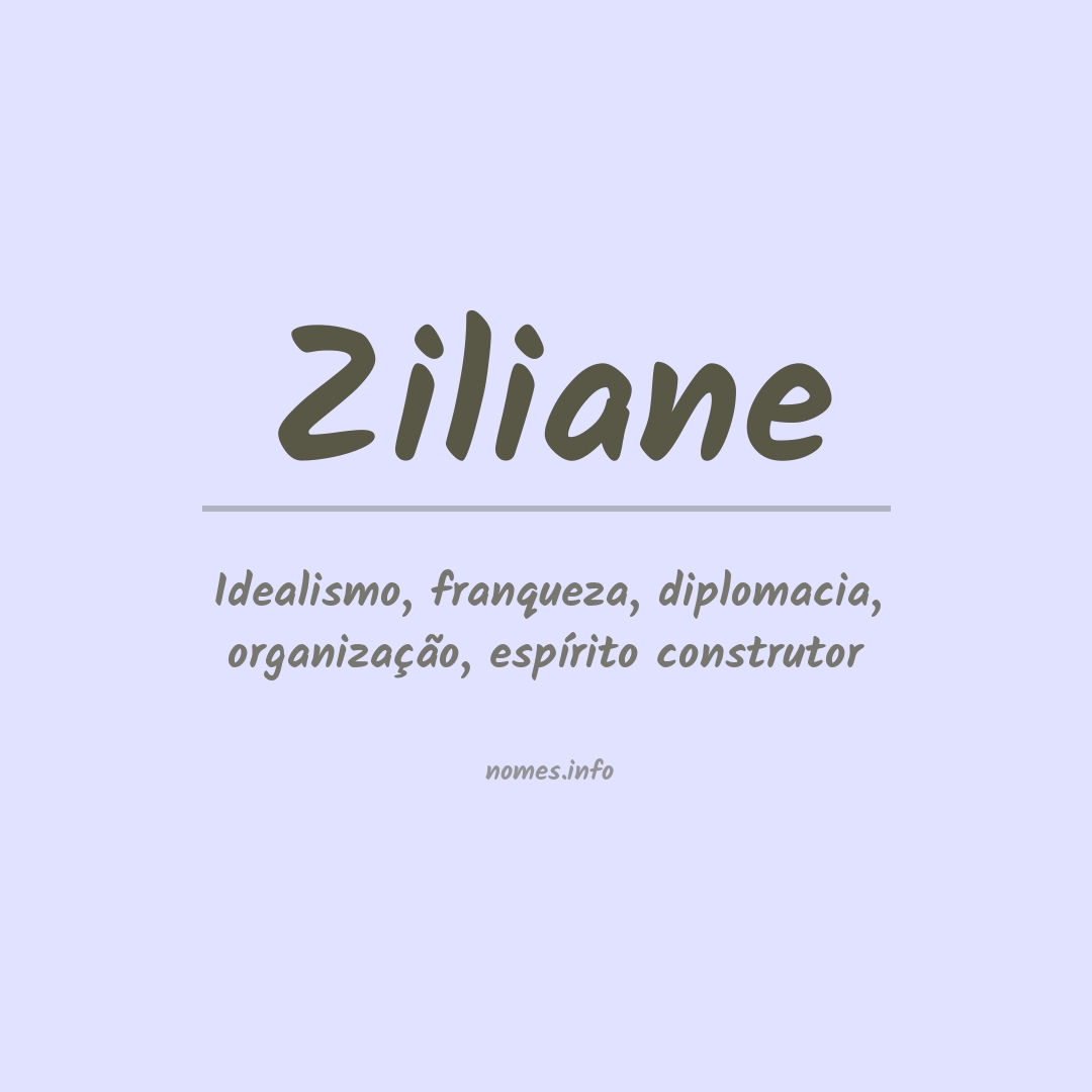 Significado do nome Ziliane