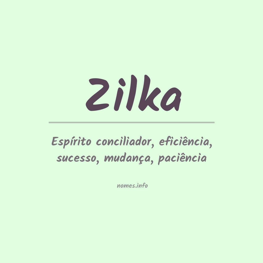 Significado do nome Zilka