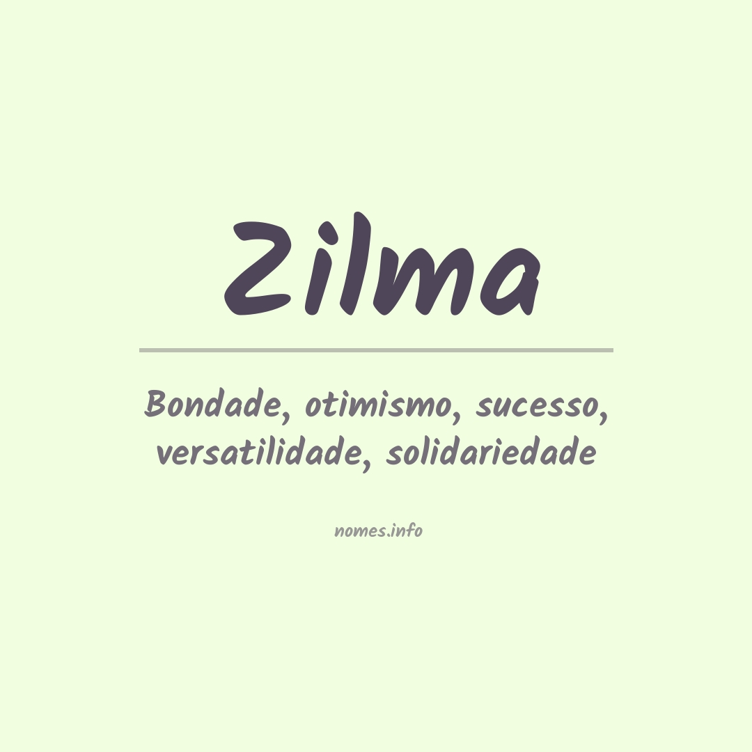 Significado do nome Zilma