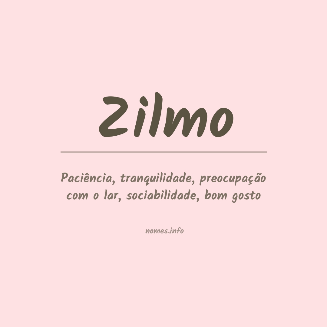 Significado do nome Zilmo