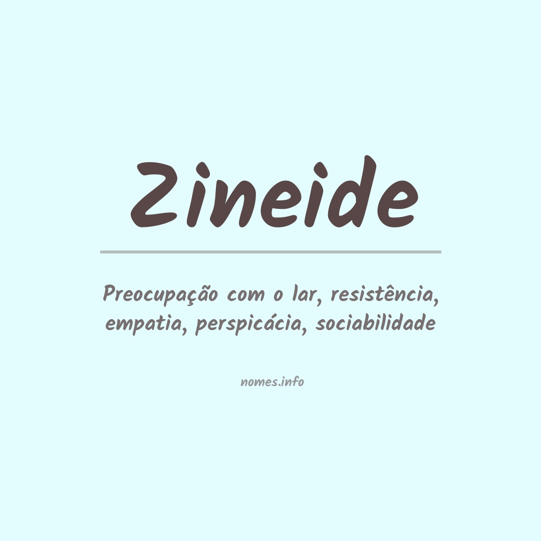 Significado do nome Zineide