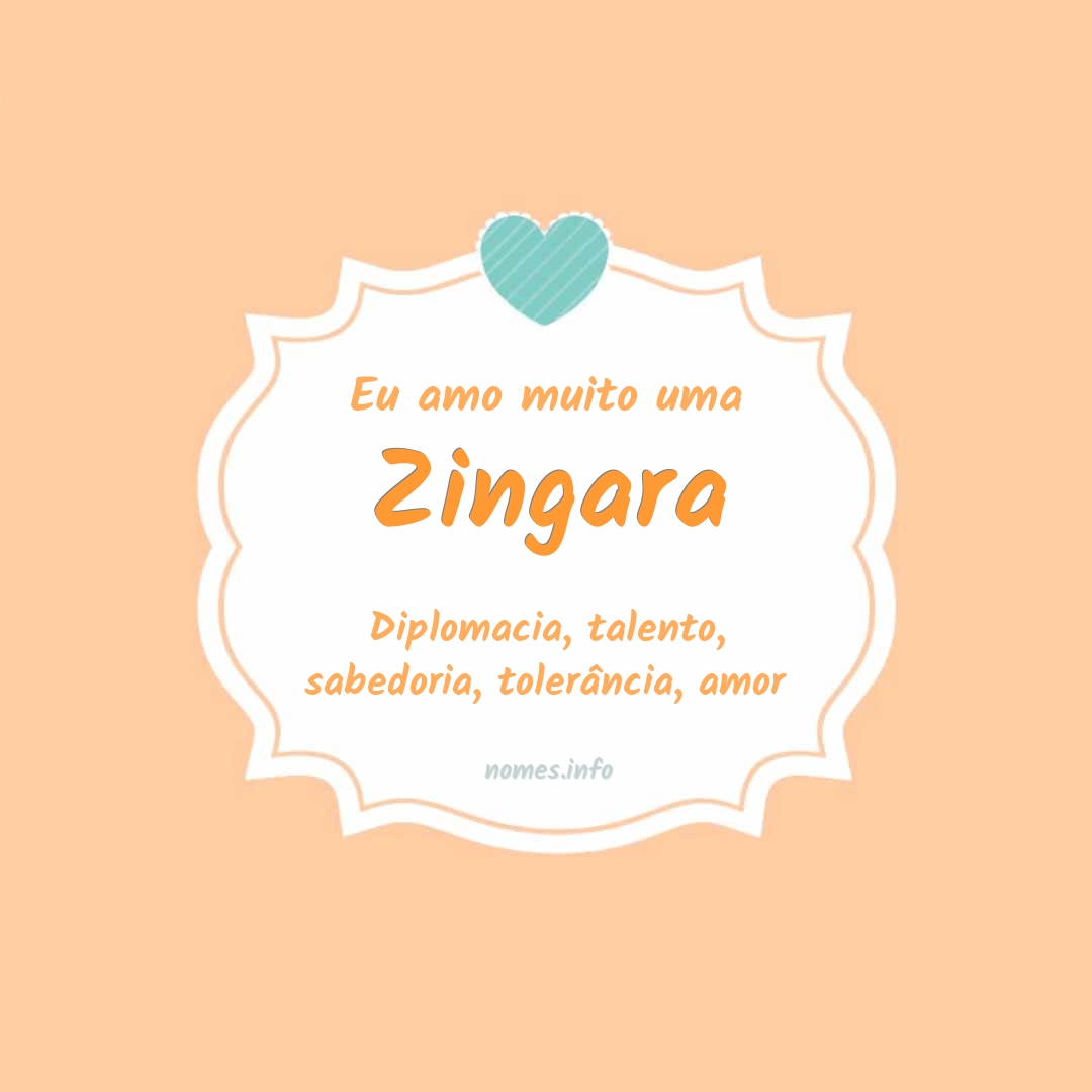 Eu amo muito Zingara