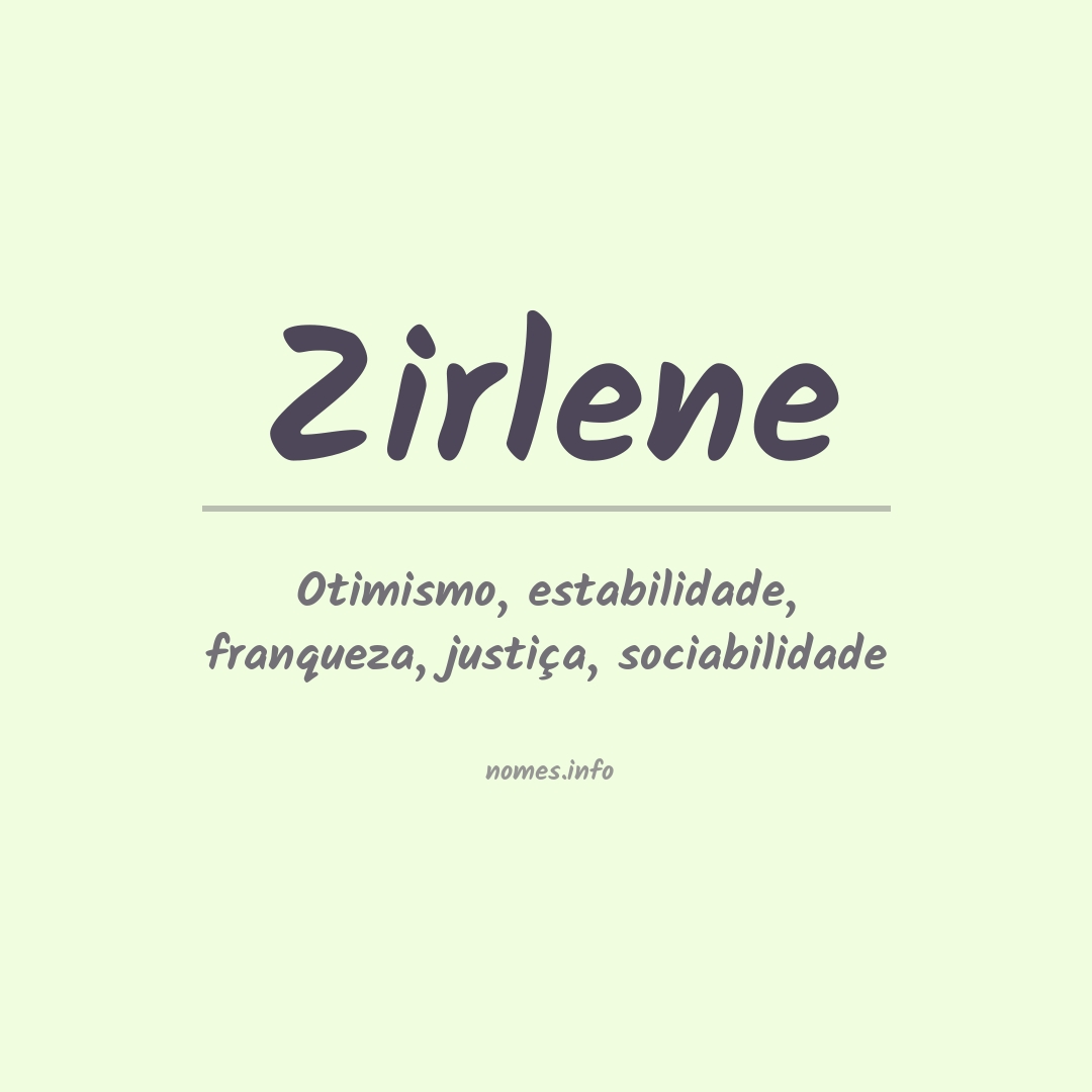 Significado do nome Zirlene