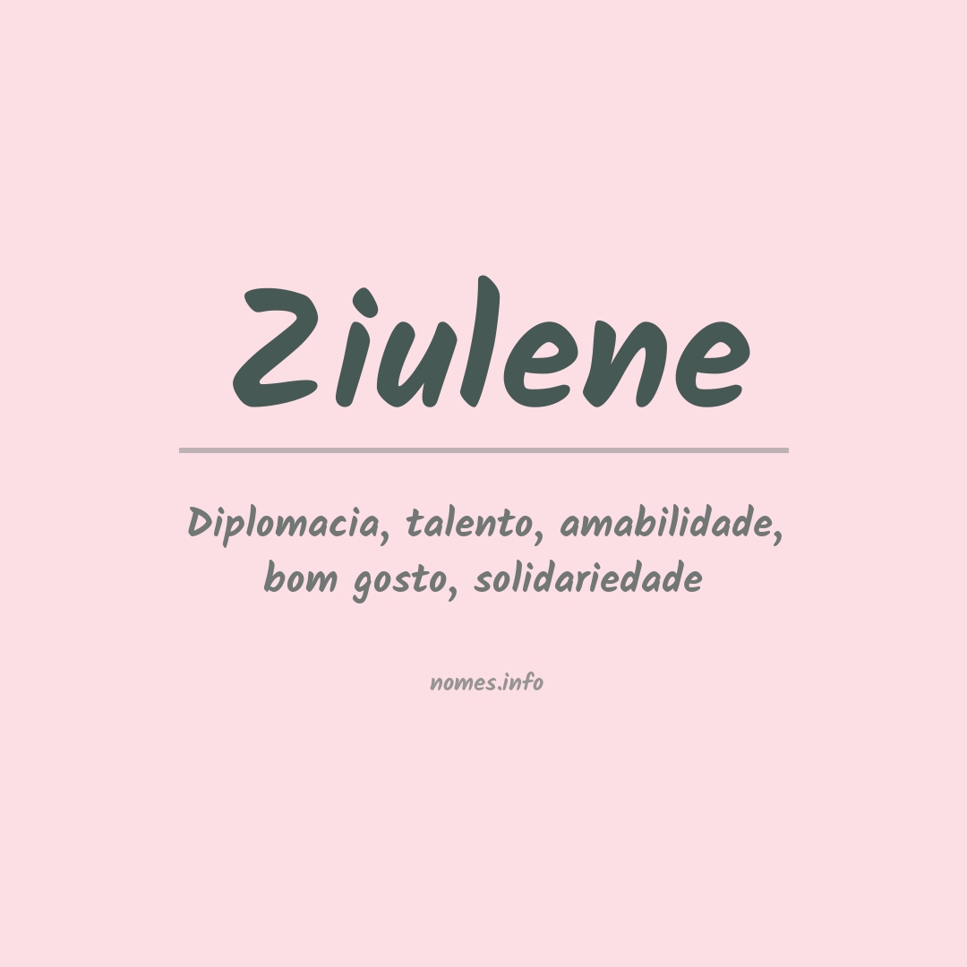 Significado do nome Ziulene