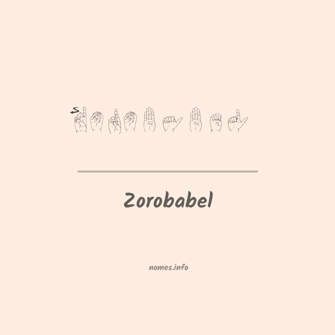 Zorobabel em Libras