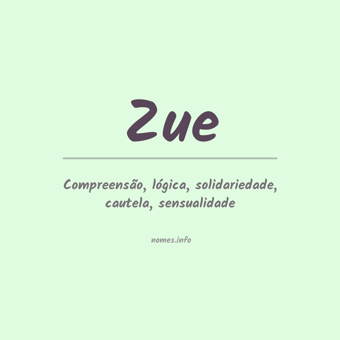 Significado do nome Zue